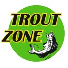 Trout Zone